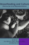 Breastfeeding and Culture: Discourses and Representations by Anne Marie Short, 9781772581553