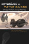 Mothering in Hip Hop Culture by Maki Motapanyane, 9781927335000