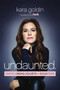 Undaunted (Overcoming Doubts and Doubters) by Kara Goldin, 9781400220281