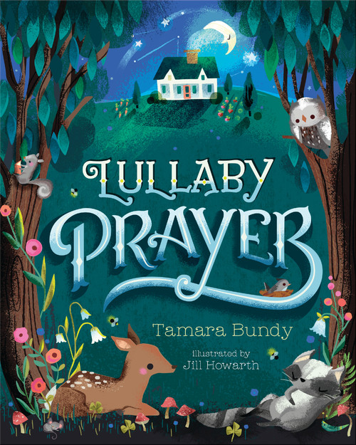 Lullaby Prayer by Tamara Bundy, 9781400221479