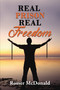 Real Prison Real Freedom by Rosser McDonald, 9781400330348