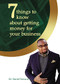7 Things to Know About Getting Money for Your Business by Dr. David  Doriscar, 9781400331239