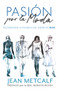 Pasion por la Moda by Jean Metcalf, 9781951492786