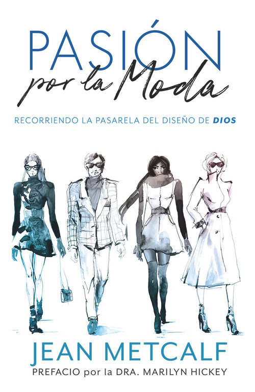 Pasion por la Moda (Spanish Edition) by Jean Metcalf, 9781951492786