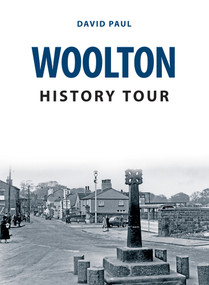 Woolton History Tour by David David, 9781398102071