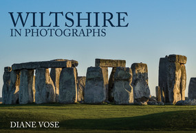 Wiltshire in Photographs by Diane Vose, 9781445694931