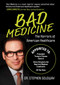 Bad Medicine (The Horrors of American Healthcare) by Stephen Soloway, 9781510762435