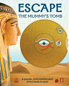 Escape the Mummy's Tomb (Crack The Codes, Solve The Puzzles, And Make Your Escape!) by Philip Steele, 9781681885490