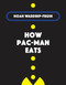 How Pac-Man Eats by Noah Wardrip-Fruin, 9780262044653