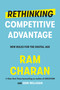 Rethinking Competitive Advantage (New Rules for the Digital Age) by Ram Charan, 9780525575603