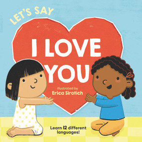 Let's Say I Love You by Giselle Angel, Erica Sirotich, 9780062978684