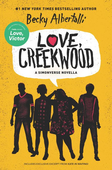 Love, Creekwood (A Simonverse Novella) by Becky Albertalli, 9780063048126