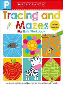 Tracing and Mazes Pre-K Workbook: Scholastic Early Learners (Big Skills Workbook) by Scholastic Early Learners, 9781338531817