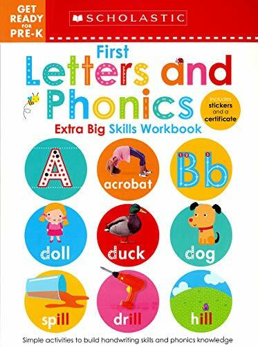 First Letters and Phonics Get Ready for Pre-K Workbook: Scholastic Early Learners (Extra Big Skills Workbook) by Scholastic Early Learners, 9781338531831