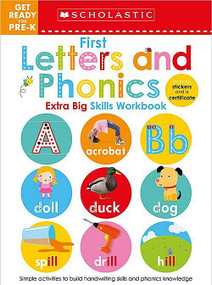 First Letters and Phonics Get Ready for Pre-K Workbook: Scholastic Early Learners (Extra Big Skills Workbook) by Scholastic Early Learners, 9781338531831