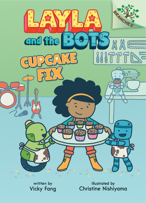 Cupcake Fix: A Branches Book (Layla and the Bots #3) - 9781338582987 by Vicky Fang, Christine Nishiyama, 9781338582987