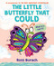 The Little Butterfly That Could (Butterfly Series) by Ross Burach, Ross Burach, 9781338615005