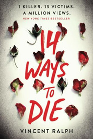 14 Ways To Die by Vincent Ralph, 9781728231860