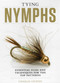 Tying Nymphs (Essential Flies and Techniques for the Top Patterns) by Charlie Craven, 9781934753354