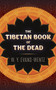 The Tibetan Book of the Dead by W. Y. Evans-Wentz, 9780486845371