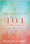 Seeds of Mindfulness (101 Mindful Moments in the Garden) by Fiann O'Nuallain, 9780486845388