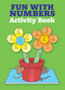 Fun with Numbers Activity Book by Fran Newman D'Amico, 9780486844671