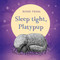 Sleep Tight, Platypup by Renée Treml, 9780143789697
