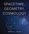 Spacetime, Geometry, Cosmology by William L. Burke, 9780486845586
