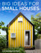 Big Ideas for Small Houses by Catherine Foster, 9780143773245