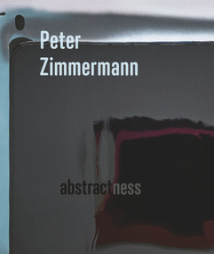 Peter Zimmermann (abstractness) by Anja Dorn, Markus Mascher, 9783947563654