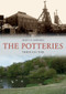 The Potteries Through Time by Mervyn Edwards, 9781398100480