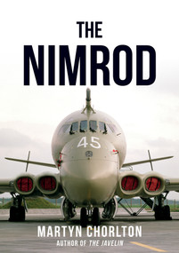 The Nimrod by Martyn Chorlton, 9781445698045