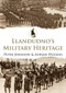 Llandudno's Military Heritage by Peter Johnson, Adrian Hughes, 9781445698182