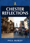 Chester Reflections by Paul Hurley, 9781398104280