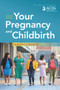 Your Pregnancy and Childbirth (Month to Month) by American College of Obstetricians and Gynecologists, 9781934984901