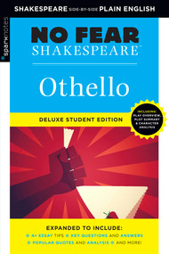 Othello (No Fear Shakespeare Deluxe Student Editions - Shakespeare Side-by-Side Plain English) by William Shakespeare, SparkNotes, 9781411479708