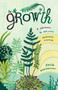 Growth (A Journal to Welcome Personal Change) by Susie Ghahremani, 9781611808025