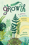 Growth (A Journal to Welcome Personal Change) by Susie Ghahremani, 9781611808025