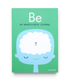 Be (My Mindfulness Journal) by Wee Society, 9780593231807