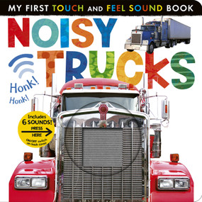 Noisy Trucks (Includes 6 Sounds and an On/Off Switch on the Back Cover!) - 9781680106626 by Tiger Tales, Tiger Tales, 9781680106626