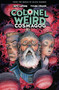 Colonel Weird: Cosmagog--From the World of Black Hammer by Jeff Lemire, Tyler Crook, 9781506715162