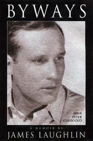 Byways - 9780811216173 by James Laughlin, Peter Glassgold, Guy Davenport, 9780811216173