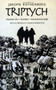 Triptych: Poland/ 1931, Khurbn, the Burning Babe by Jerome Rothenberg, Charles Bernstein, 9780811216920