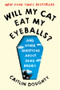 Will My Cat Eat My Eyeballs? (And Other Questions About Dead Bodies) by Caitlin Doughty, Dianné Ruz, 9780393358490