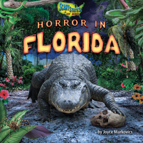 Horror in Florida by Joyce Markovics, 9781642805116