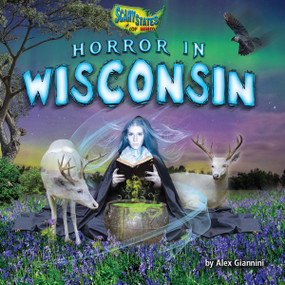 Horror in Wisconsin by Alex Giannini, 9781642805161