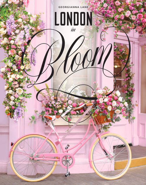 London in Bloom by Georgianna Lane, 9781419730788