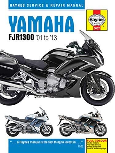 Yamaha FJR1300, '01 to '13 by Editors of Haynes Manuals, 9781785213830