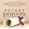 Pocket Prayers for Graduates (40 Simple Prayers that Bring Hope and Direction) by Max Lucado, 9780718077372