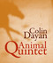 Animal Quintet (A Southern Memoir) by Colin Dayan, 9781940660721